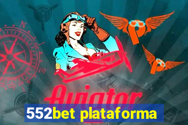 552bet plataforma